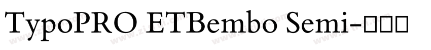 TypoPRO ETBembo Semi字体转换